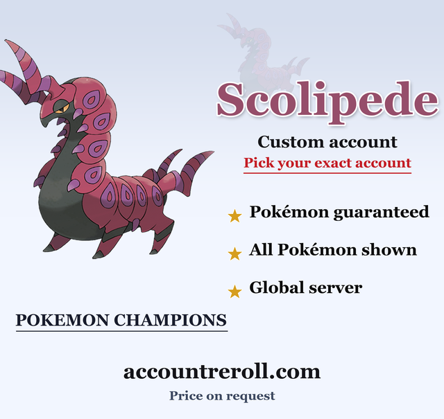 Scolipede Pokemon Champions Custom Account