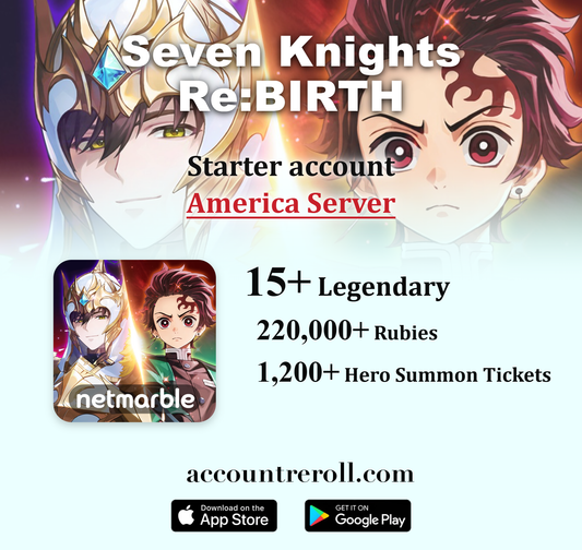Seven Knights Re:BIRTH Starter Account with Legendary Heroes [America]