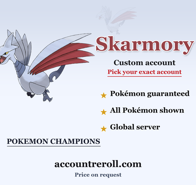 Skarmory Pokemon Champions Custom Account