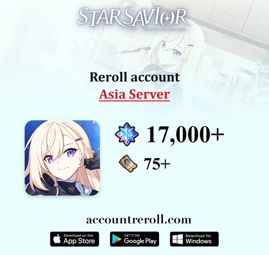 Star Savior Reroll Account with Starlight Stones [Asia]