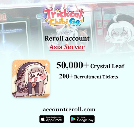 Trickcal: Chibi Go Reroll Account with Crystal Leaf [Asia]
