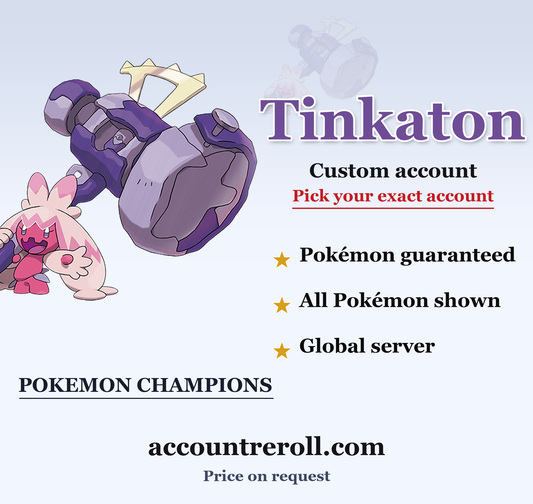 Tinkaton Pokemon Champions Custom Account