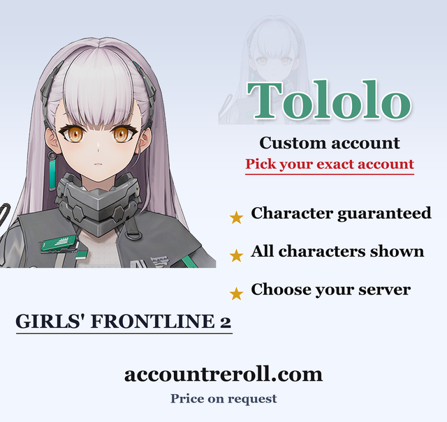 Tololo Girls' Frontline 2 Custom Account