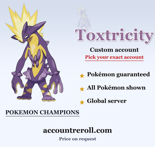 Toxtricity Pokemon Champions Custom Account