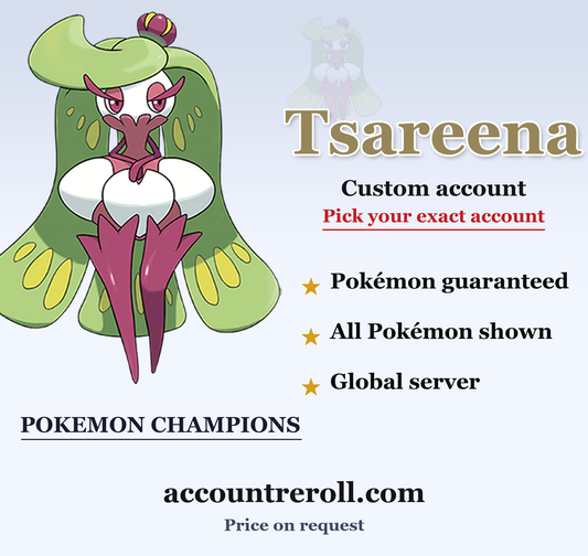 Tsareena Pokemon Champions Custom Account