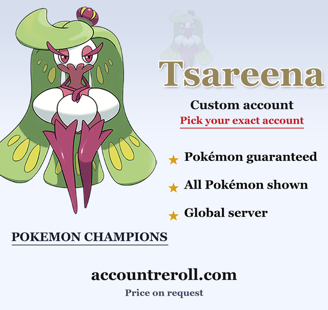 Tsareena Pokemon Champions Custom Account