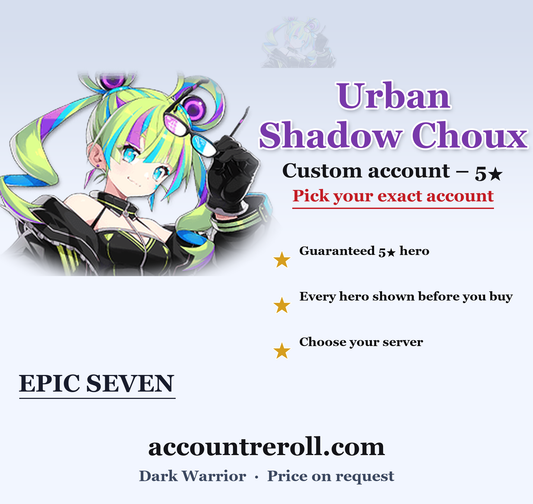 Urban Shadow Choux Epic Seven Custom Account