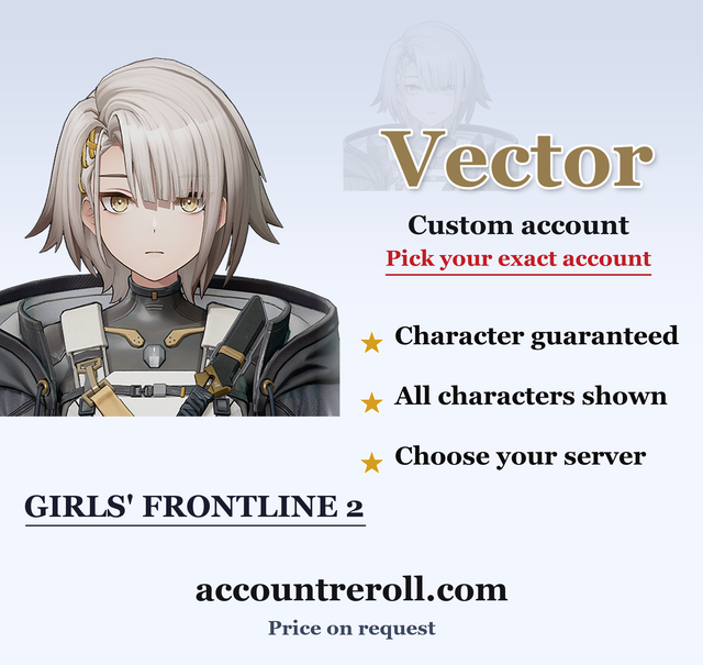 Vector Girls' Frontline 2 Custom Account