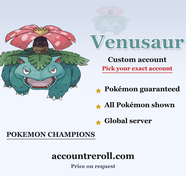 Venusaur Pokemon Champions Custom Account